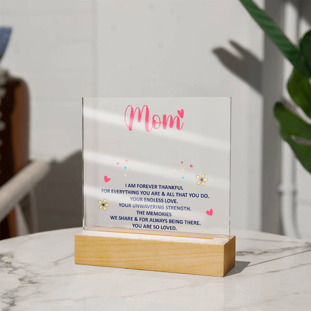 Mom Forever Thankful Acrylic Plaque & LED Base from Children