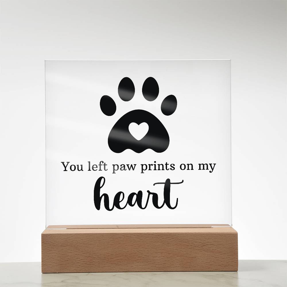 Paw Prints on My Heart Pet Memorial Acrylic Plaque & LED Base