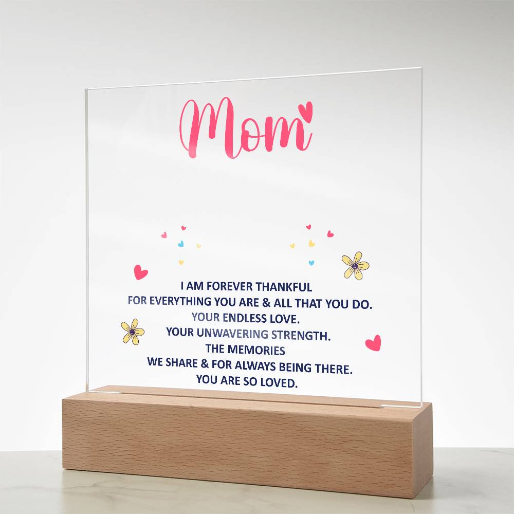 Mom Forever Thankful Acrylic Plaque & LED Base from Children