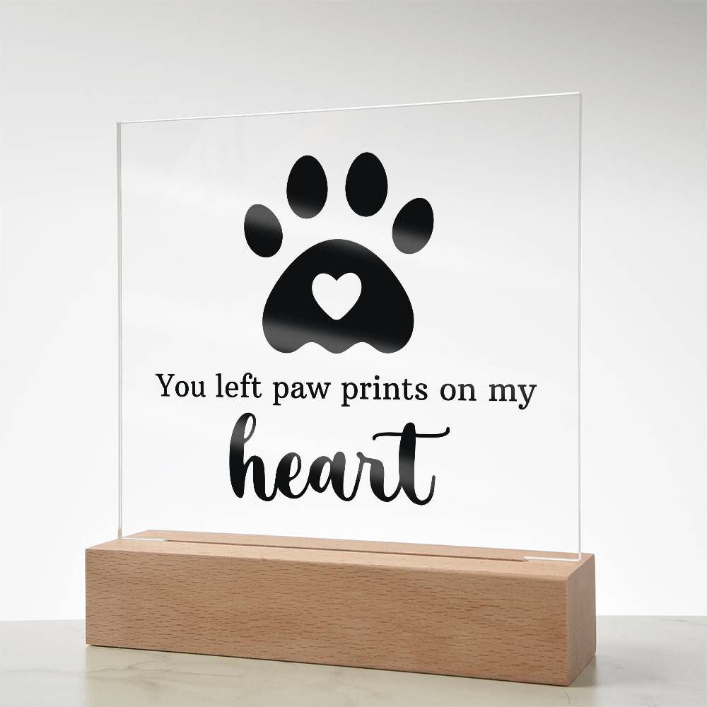 Paw Prints on My Heart Pet Memorial Acrylic Plaque & LED Base