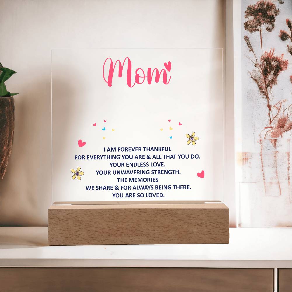 Mom Forever Thankful Acrylic Plaque & LED Base from Children