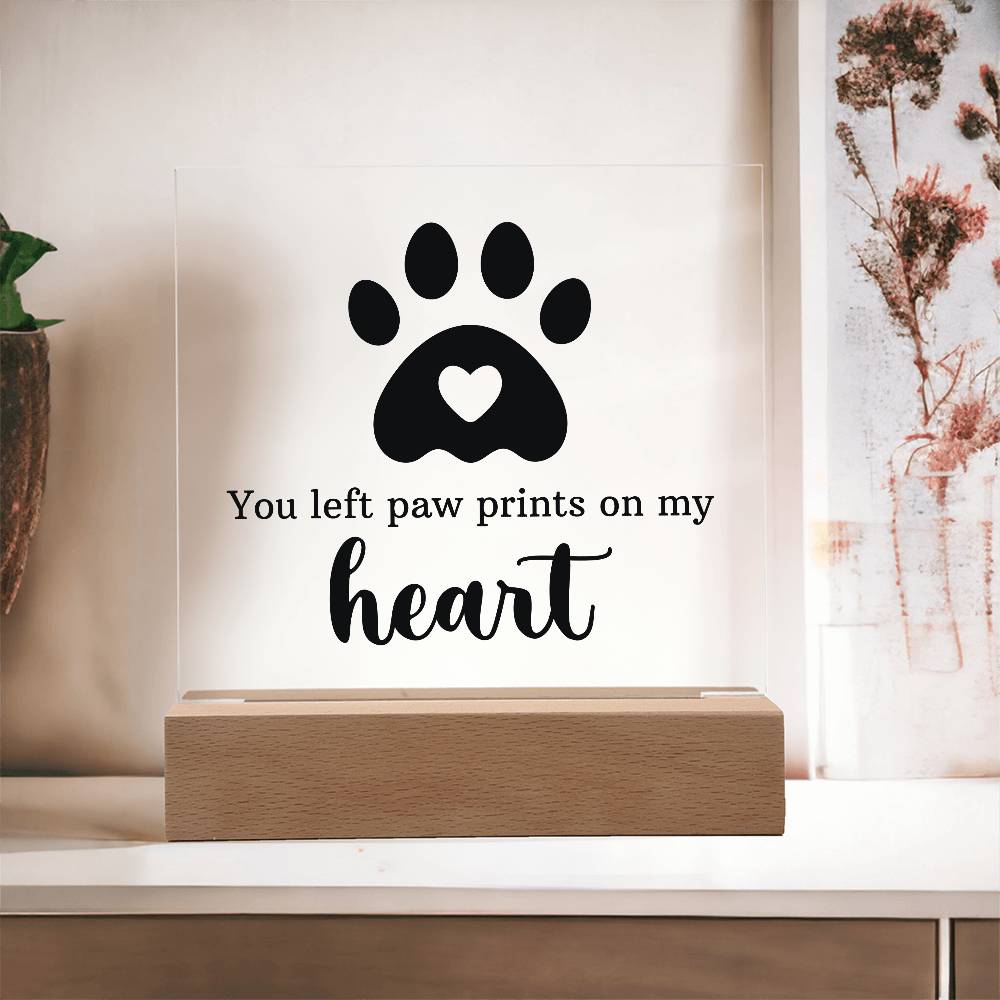 Paw Prints on My Heart Pet Memorial Acrylic Plaque & LED Base