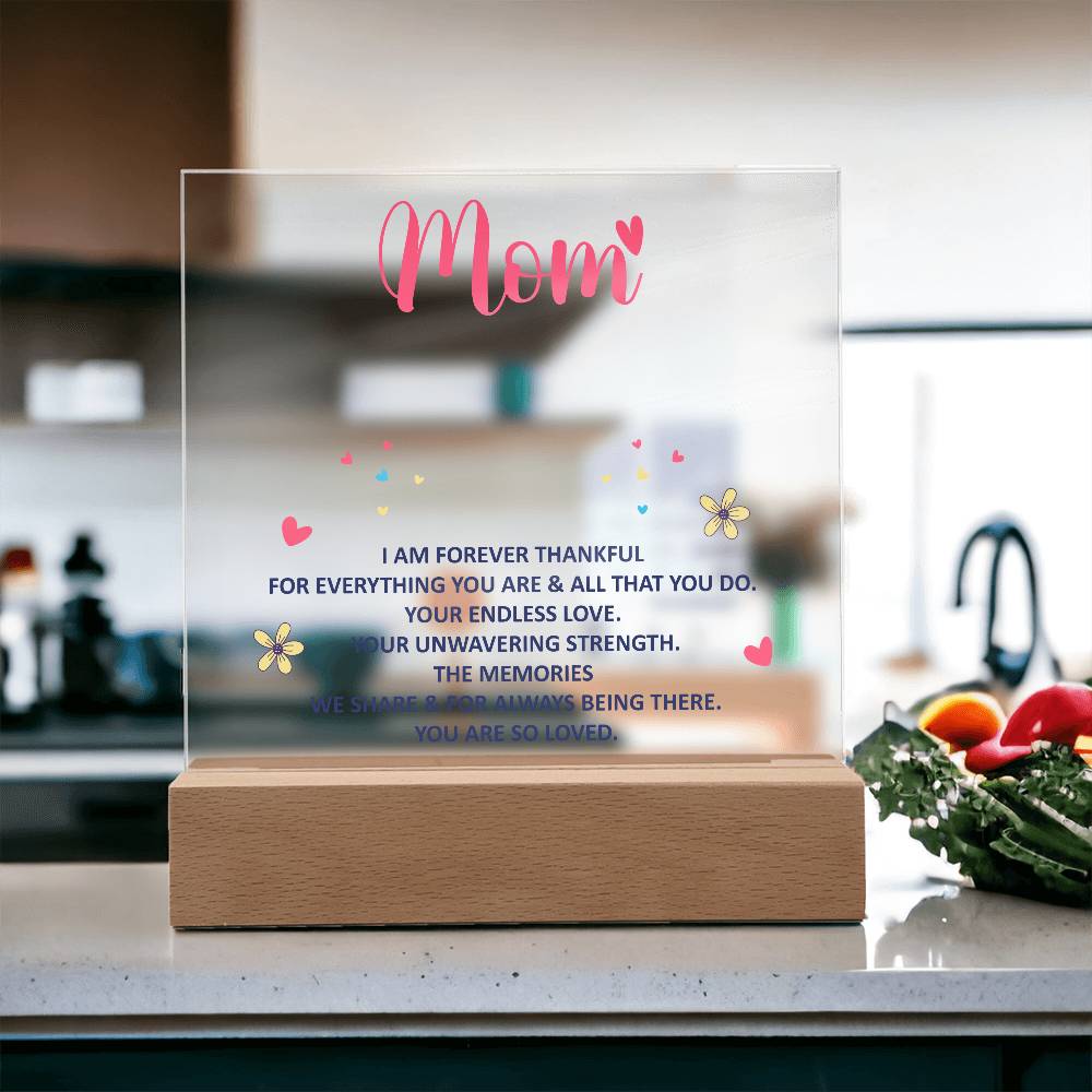 Mom Forever Thankful Acrylic Plaque & LED Base from Children