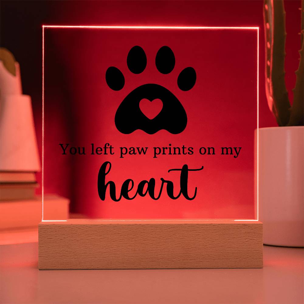 Paw Prints on My Heart Pet Memorial Acrylic Plaque & LED Base