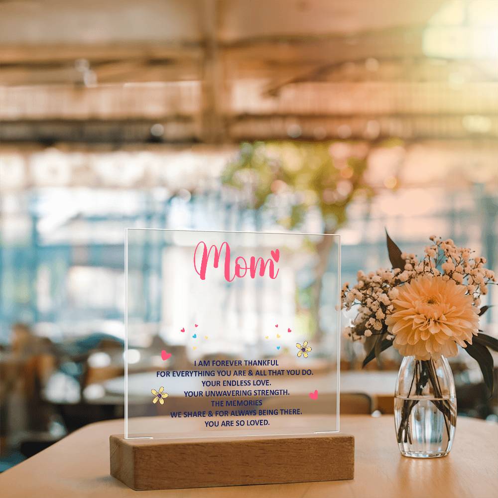 Mom Forever Thankful Acrylic Plaque & LED Base from Children
