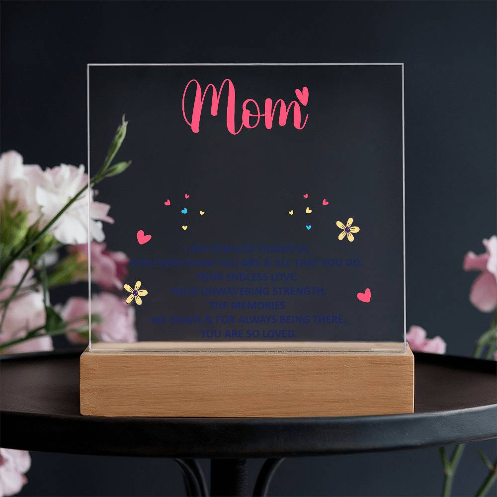 Mom Forever Thankful Acrylic Plaque & LED Base from Children